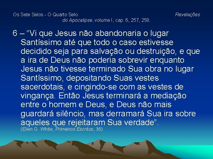 Os Sete Selos - O Quarto Selo do Apocalipse, volume I, cap. 6, 257, Os Sete Selos - O Quarto Selo do Apocalipse, volume I, cap. 6, 257,