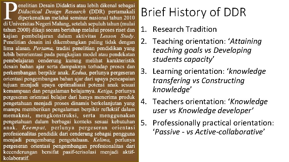 Brief History of DDR 1. Research Tradition 2. Teaching orientation: ‘Attaining teaching goals vs