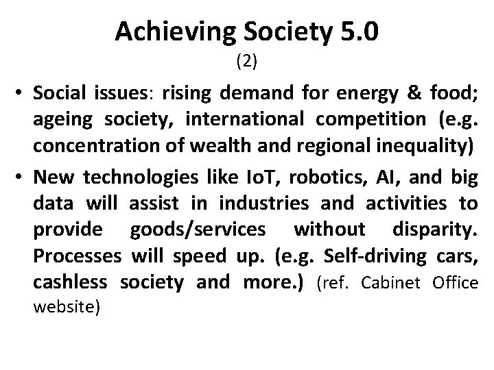 Achieving Society 5. 0 (2) • Social issues: rising demand for energy & food; Achieving Society 5. 0 (2) • Social issues: rising demand for energy & food;