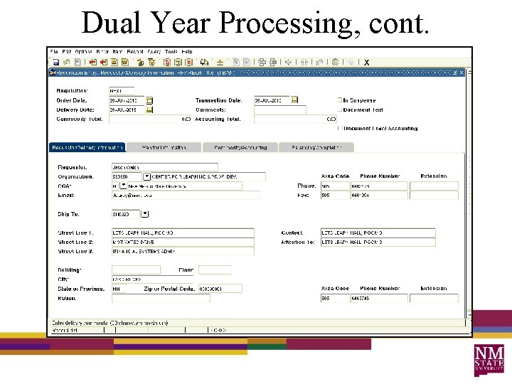 Dual Year Processing, cont. 