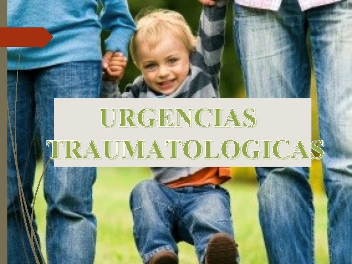 URGENCIAS TRAUMATOLOGICAS 