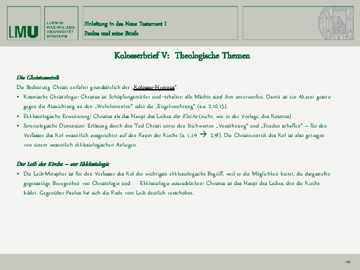 Einleitung in das Neue Testament I Paulus und seine Briefe Kolosserbrief V: Theologische Themen