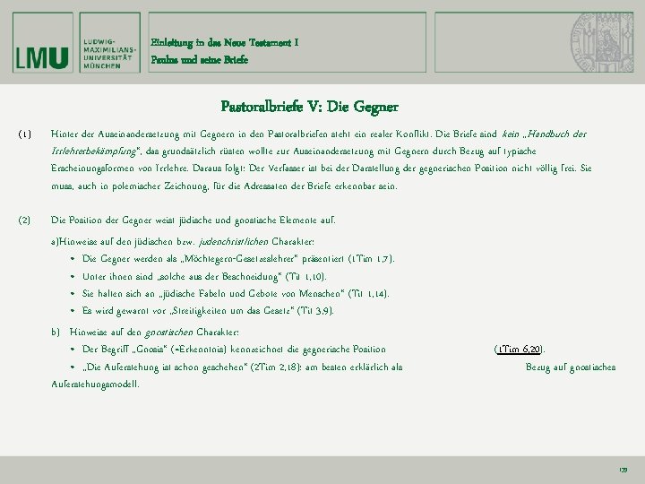 Einleitung in das Neue Testament I Paulus und seine Briefe Pastoralbriefe V: Die Gegner