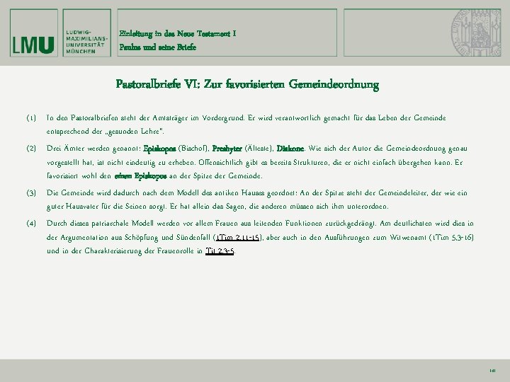 Einleitung in das Neue Testament I Paulus und seine Briefe Pastoralbriefe VI: Zur favorisierten