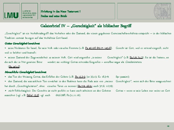 Einleitung in das Neue Testament I Paulus und seine Briefe Galaterbrief IV – „Gerechtigkeit“