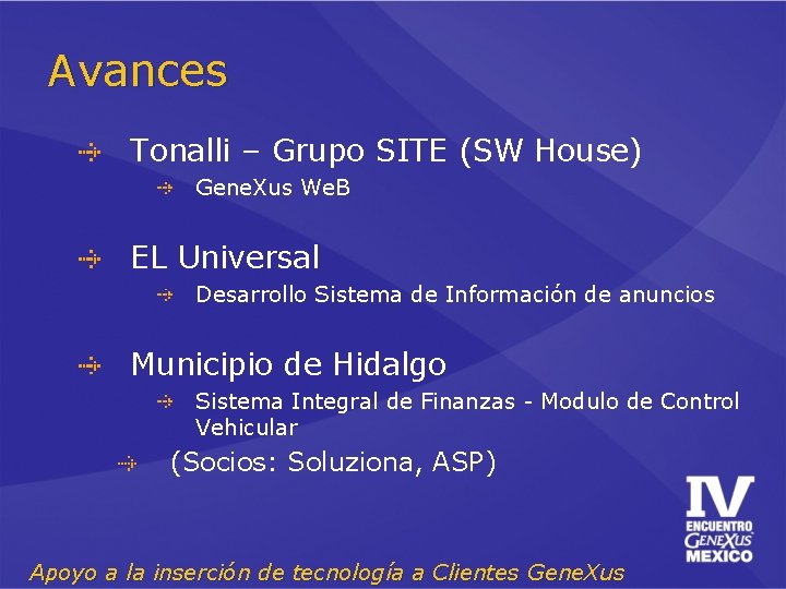 Avances Tonalli – Grupo SITE (SW House) Gene. Xus We. B EL Universal Desarrollo