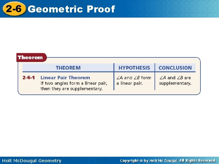 2 -6 Geometric Proof Holt Mc. Dougal Geometry 