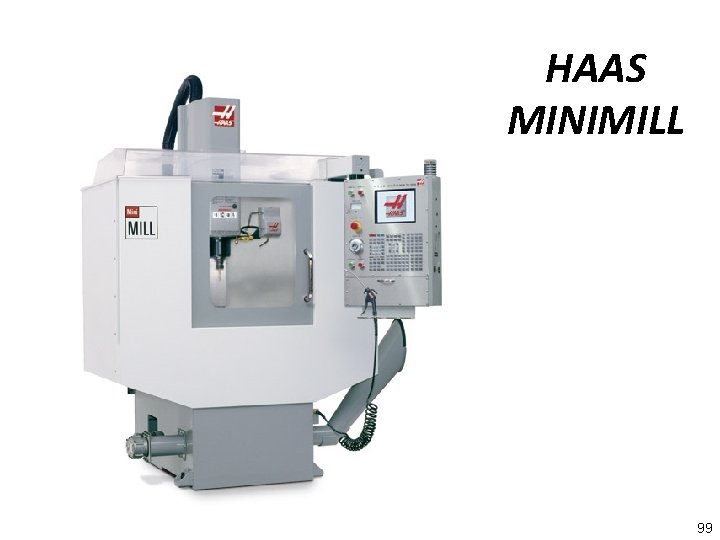 HAAS MINIMILL 99 