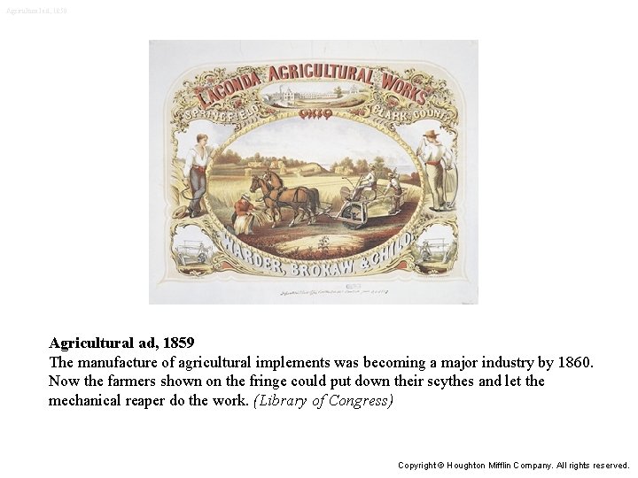 Agricultural ad, 1859 The manufacture of agricultural implements was becoming a major industry by Agricultural ad, 1859 The manufacture of agricultural implements was becoming a major industry by