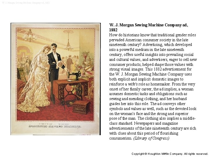 W. J. Morgan Sewing Machine Company ad, 1882 How do historians know that traditional