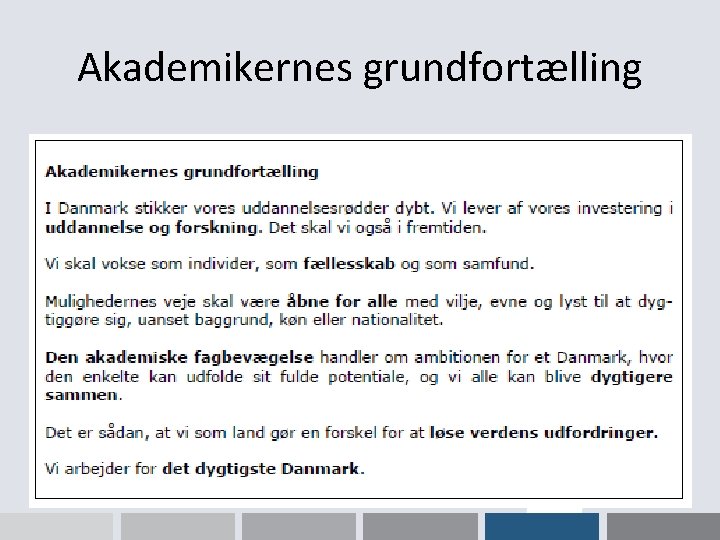 Akademikernes grundfortælling 