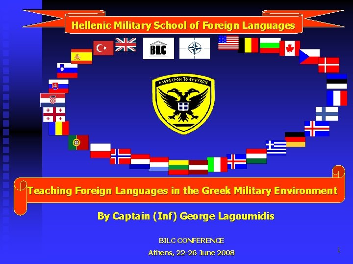 Hellenic Military School of Foreign Languages Teaching Foreign Languages in the Greek Military Environment