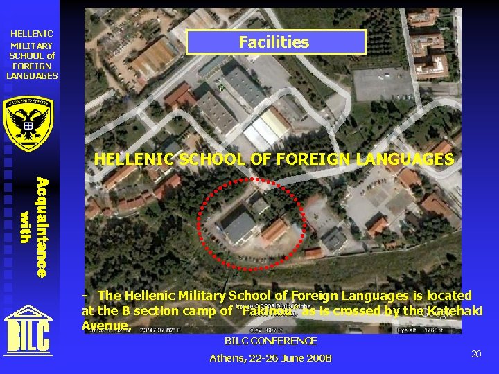 HELLENIC MILITARY SCHOOL of FOREIGN LANGUAGES Facilities HELLENIC SCHOOL OF FOREIGN LANGUAGES - The