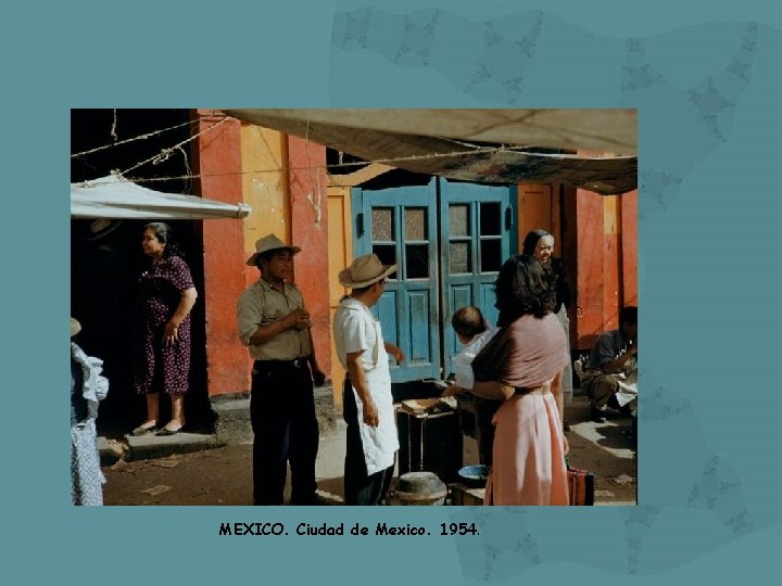 MEXICO. Ciudad de Mexico. 1954. 