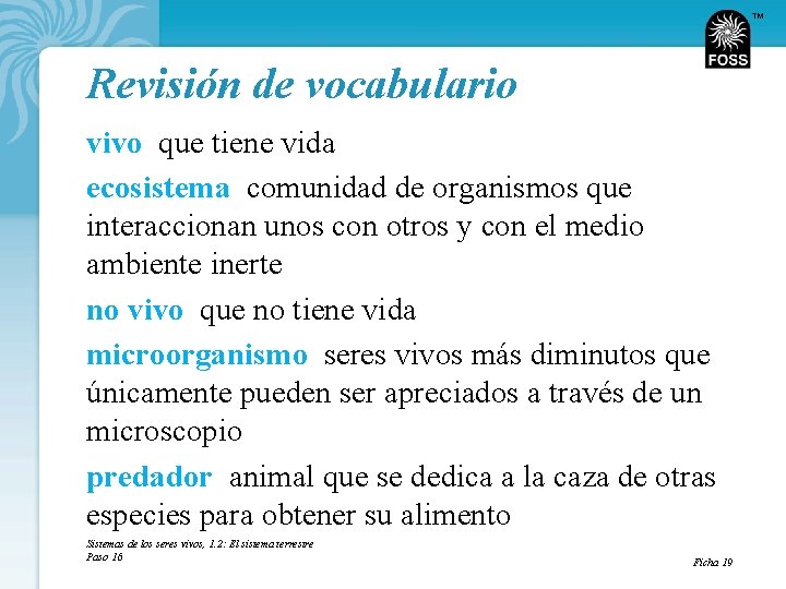 TM Revisión de vocabulario vivo que tiene vida ecosistema comunidad de organismos que interaccionan