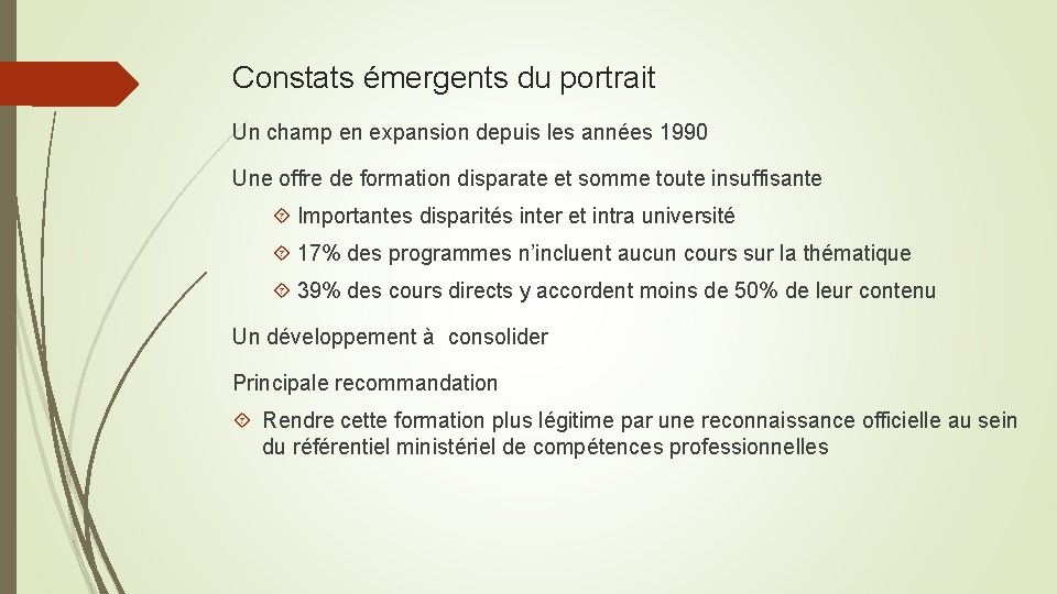 Constats émergents du portrait Un champ en expansion depuis les années 1990 Une offre