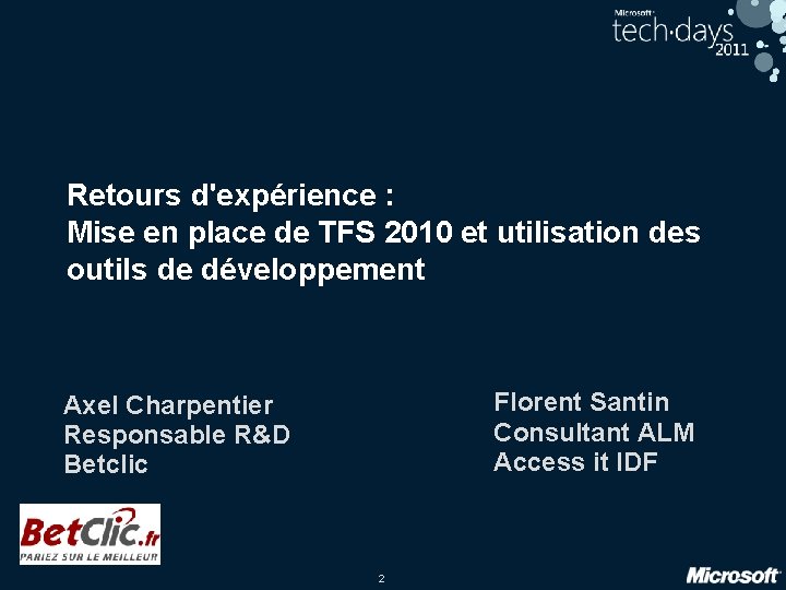 Retours d'expérience : Mise en place de TFS 2010 et utilisation des outils de