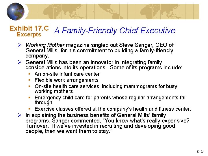 Exhibit 17. C A Family-Friendly Chief Executive Excerpts Ø Working Mother magazine singled out