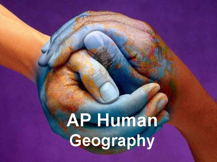 AP Human Geography 