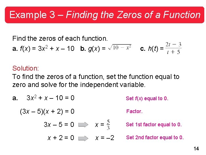 Example 3 – Finding the Zeros of a Function Find the zeros of each