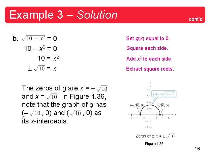 Example 3 – Solution b. =0 10 – x 2 = 0 10 =