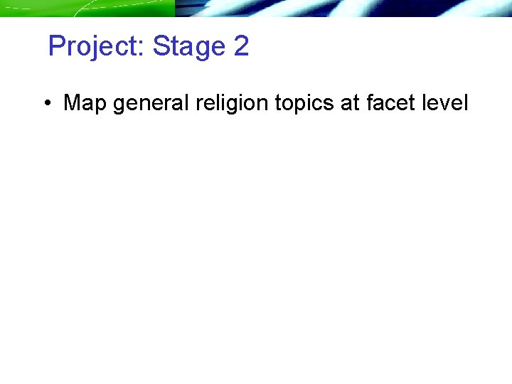 Project: Stage 2 • Map general religion topics at facet level 