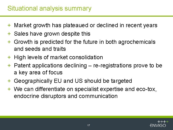 Situational analysis summary + Market growth has plateaued or declined in recent years +