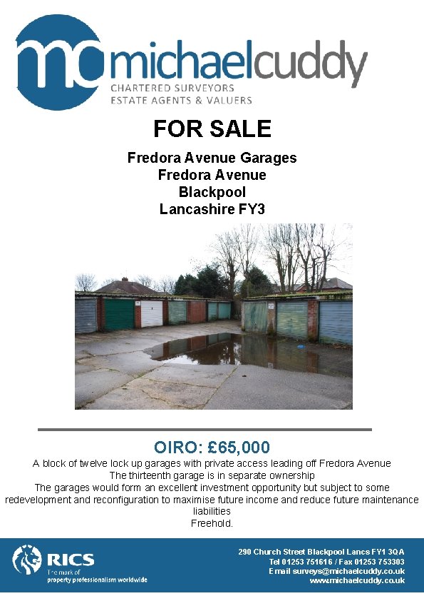FOR SALE Fredora Avenue Garages Fredora Avenue Blackpool Lancashire FY 3 OIRO: £ 65,