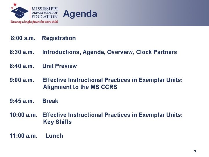 Agenda 8: 00 a. m. Registration 8: 30 a. m. Introductions, Agenda, Overview, Clock