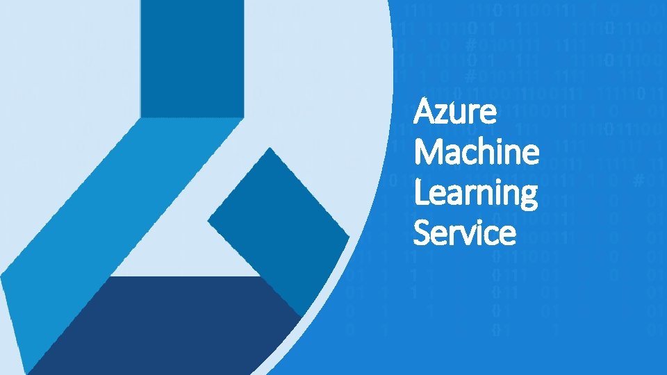 Azure Machine Learning Service 