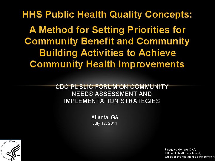 HHS Public Health Quality Concepts: A Method for Setting Priorities for Community Benefit and