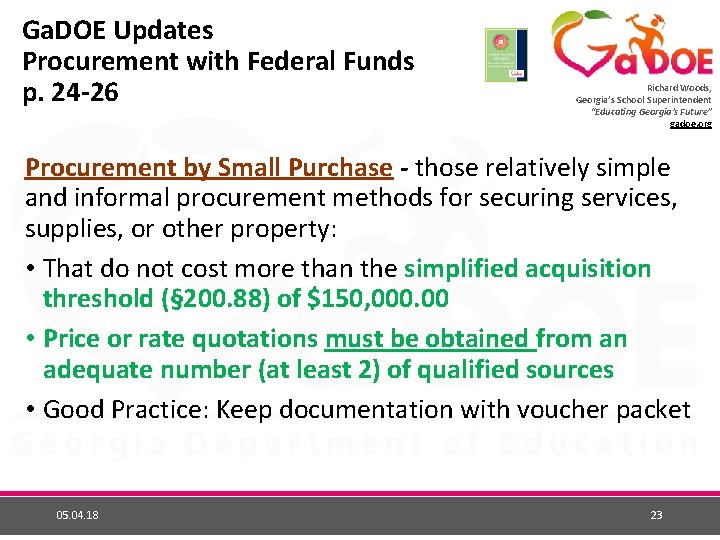 Ga. DOE Updates Procurement with Federal Funds p. 24 -26 Richard Woods, Georgia’s School