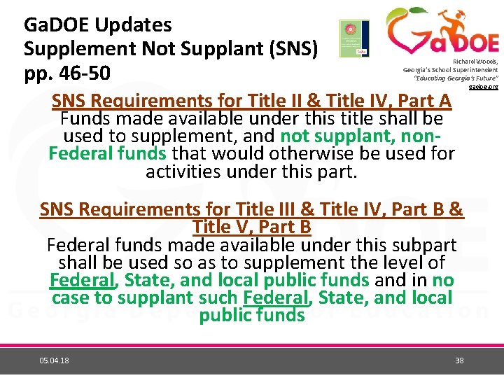 Ga. DOE Updates Supplement Not Supplant (SNS) pp. 46 -50 Richard Woods, Georgia’s School