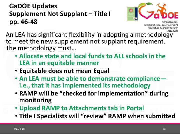 Ga. DOE Updates Supplement Not Supplant – Title I pp. 46 -48 Richard Woods,