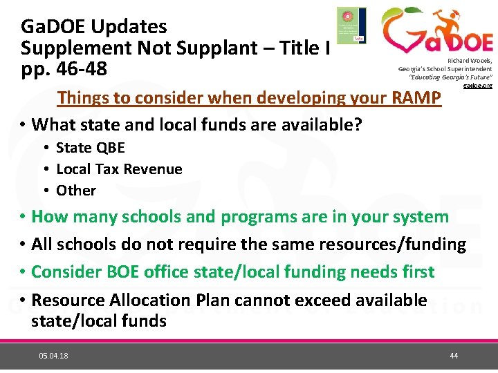 Ga. DOE Updates Supplement Not Supplant – Title I pp. 46 -48 Richard Woods,