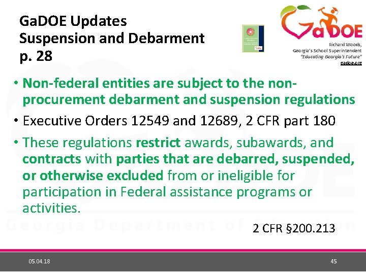 Ga. DOE Updates Suspension and Debarment p. 28 Richard Woods, Georgia’s School Superintendent “Educating