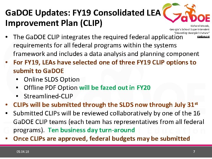 Ga. DOE Updates: FY 19 Consolidated LEA Improvement Plan (CLIP) Richard Woods, Georgia’s School