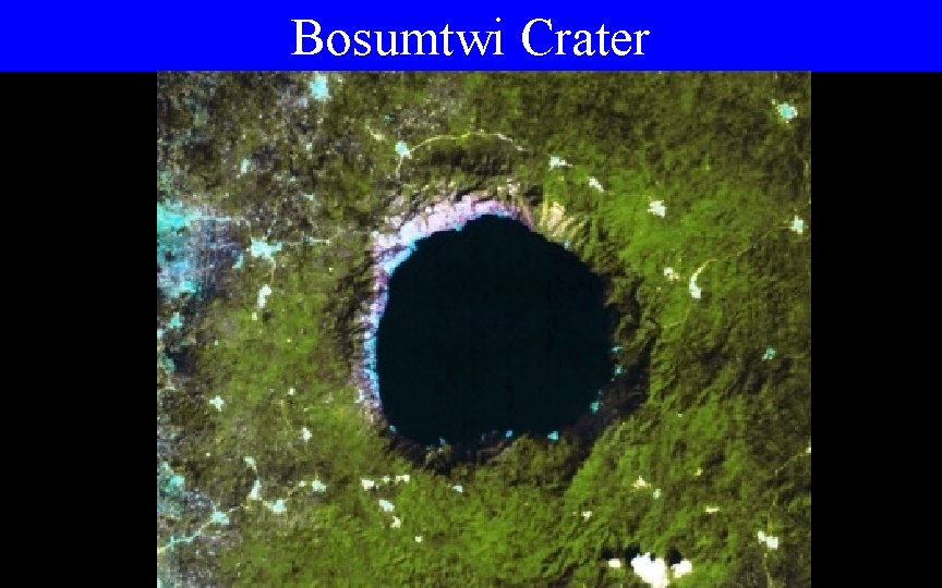 Bosumtwi Crater 