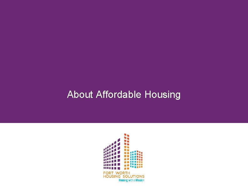 About Affordable Housing 