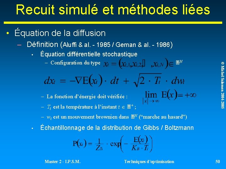 Recuit simulé et méthodes liées • Équation de la diffusion – Définition (Aluffi & Recuit simulé et méthodes liées • Équation de la diffusion – Définition (Aluffi &