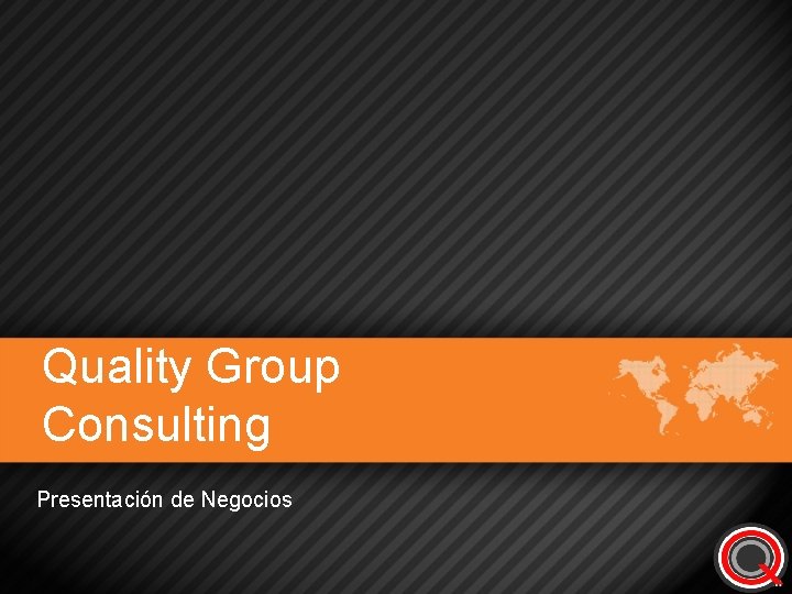 Quality Group Consulting Presentación de Negocios 