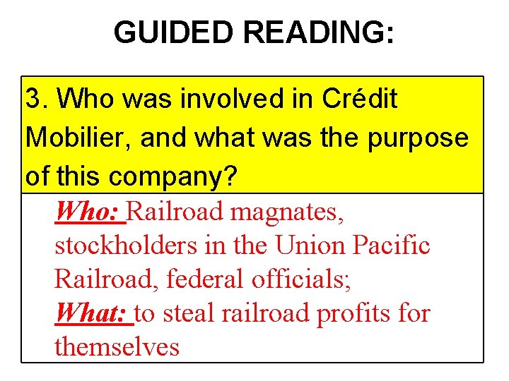 GUIDED READING: 3. Who was involved in Crédit Mobilier, and what was the purpose