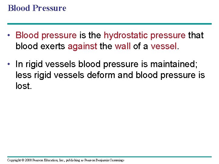 Blood Pressure • Blood pressure is the hydrostatic pressure that blood exerts against the