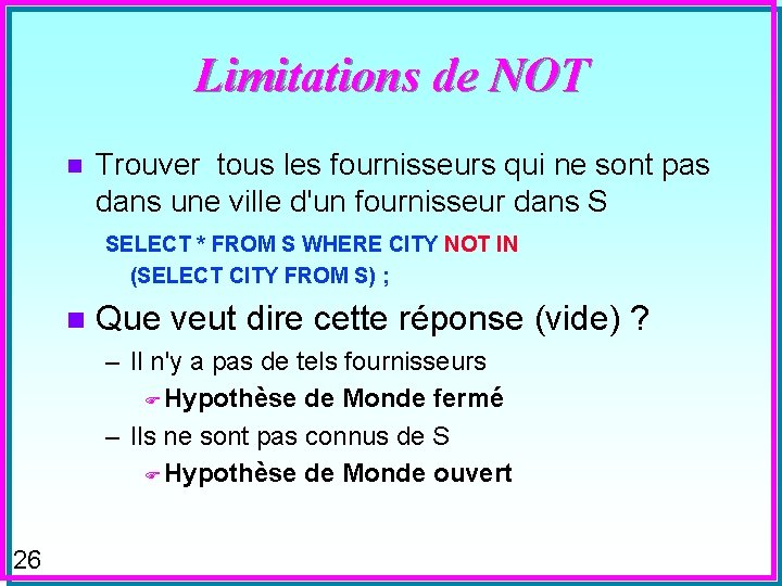 Limitations de NOT n Trouver tous les fournisseurs qui ne sont pas dans une