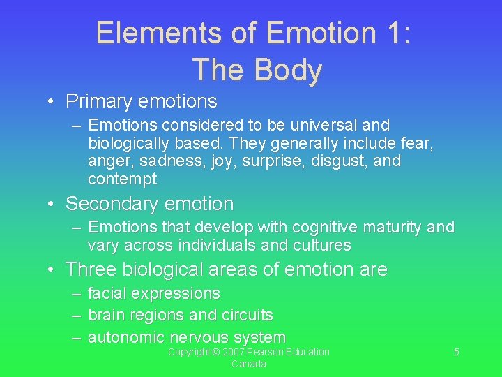 Elements of Emotion 1: The Body • Primary emotions – Emotions considered to be Elements of Emotion 1: The Body • Primary emotions – Emotions considered to be