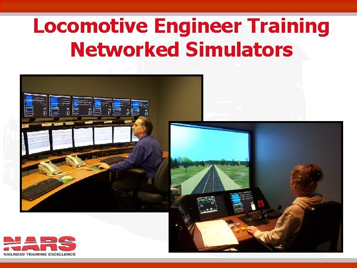 Locomotive Engineer Training Networked Simulators 