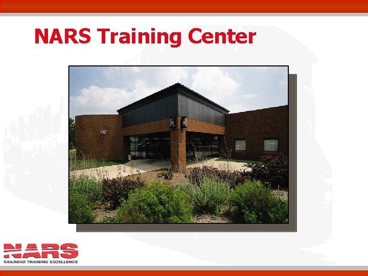 NARS Training Center 