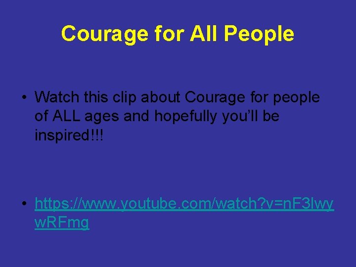 Courage for All People • Watch this clip about Courage for people of ALL
