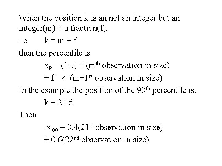 When the position k is an not an integer but an integer(m) + a