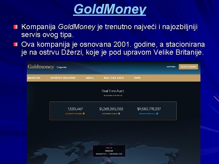 Gold. Money Kompanija Gold. Money je trenutno najveći i najozbiljniji servis ovog tipa. Ova Gold. Money Kompanija Gold. Money je trenutno najveći i najozbiljniji servis ovog tipa. Ova